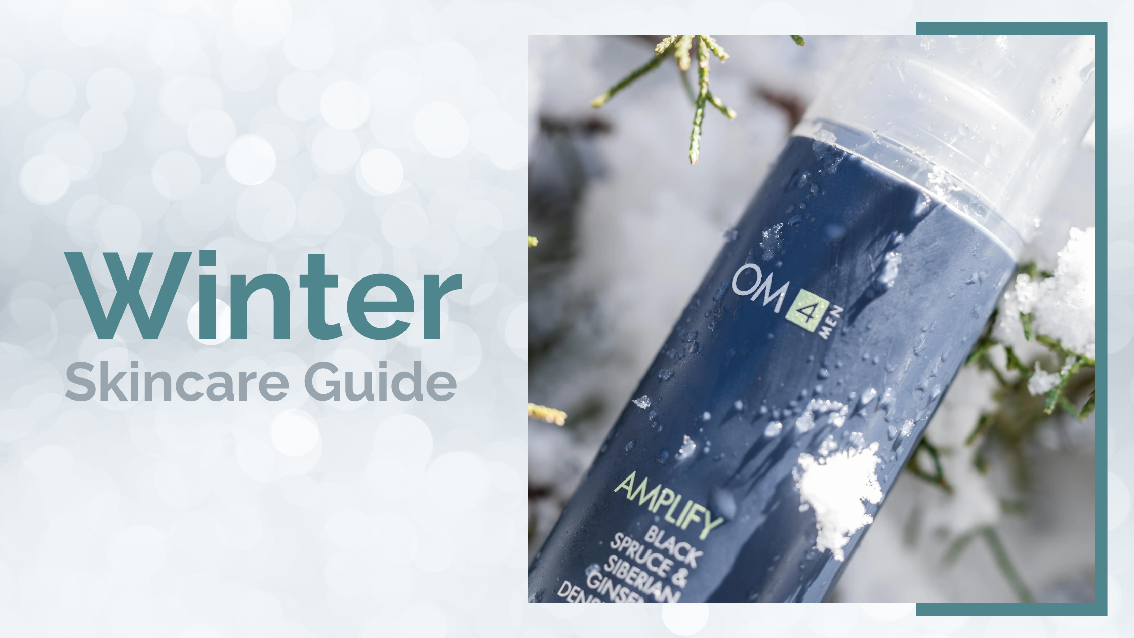 OM4MEN Winter Skincare Guide: Products for Every Man's Needs – OM4 Organic  Male