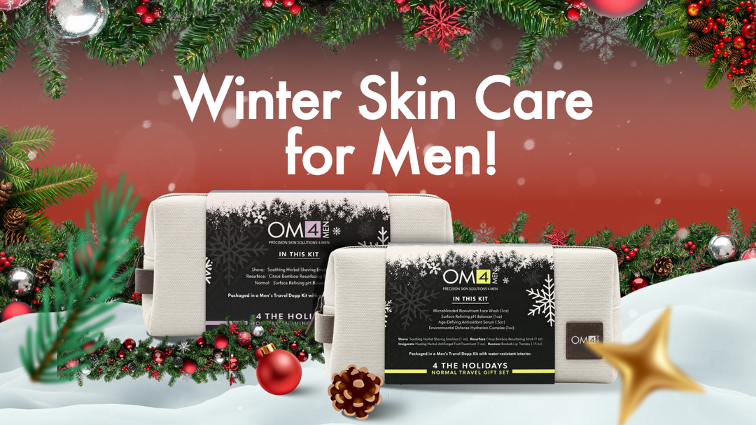 Winter Skin Care for Men: The Cold-Weather Grooming Guide | OM4MEN